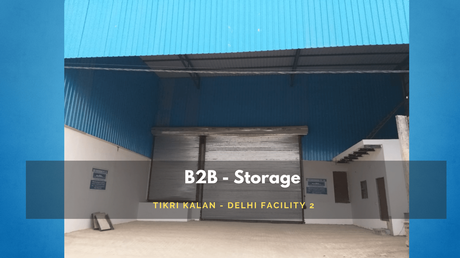 Top Warehouse in Tikri Kalan Delhi